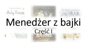 menedzer_z_bajki_-_czesc_i.jpg